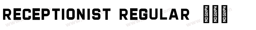 Receptionist Regular字体转换 Receptionist Regular字体转换
